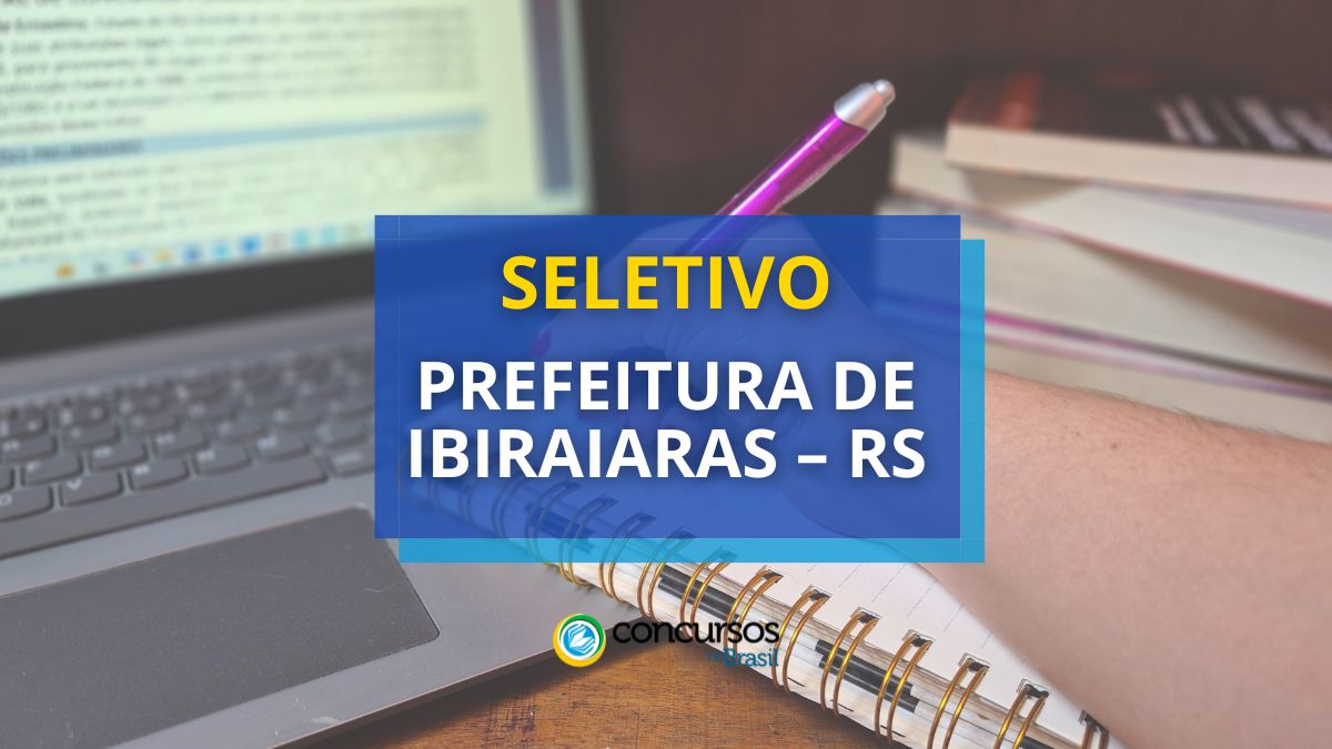 Processo seletivo prefeitura de ibiraiaras rs.jpg