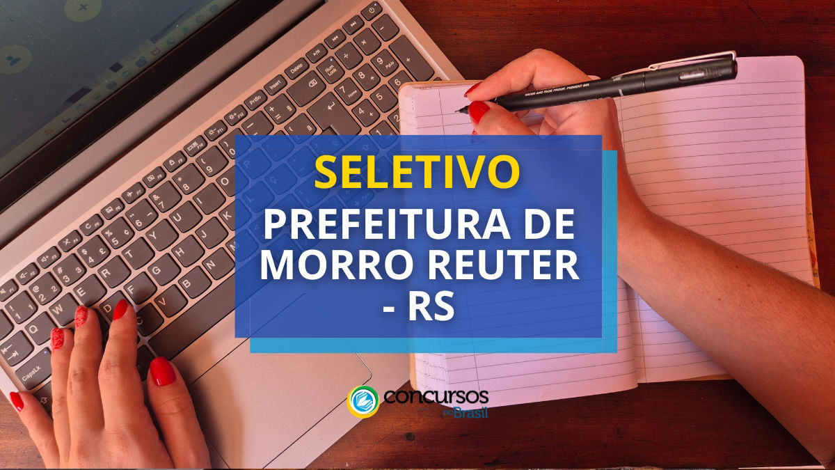 Processo seletivo prefeitura de morro reuter rs.jpg