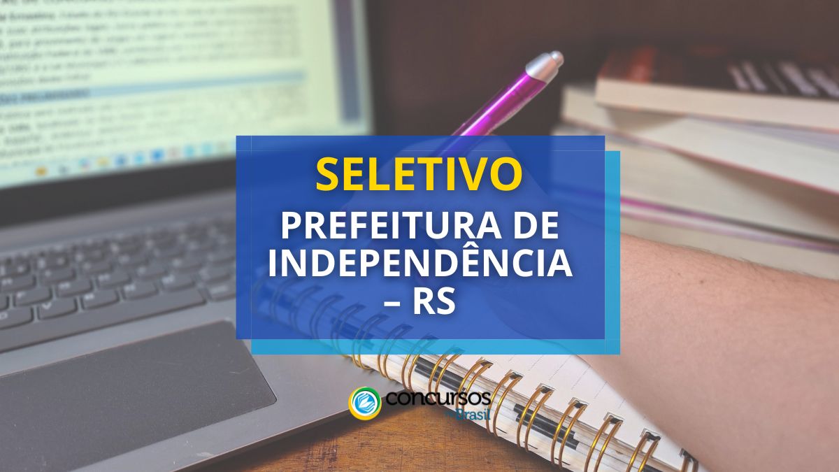 Processo seletivo prefeitura de independencia rs.jpg