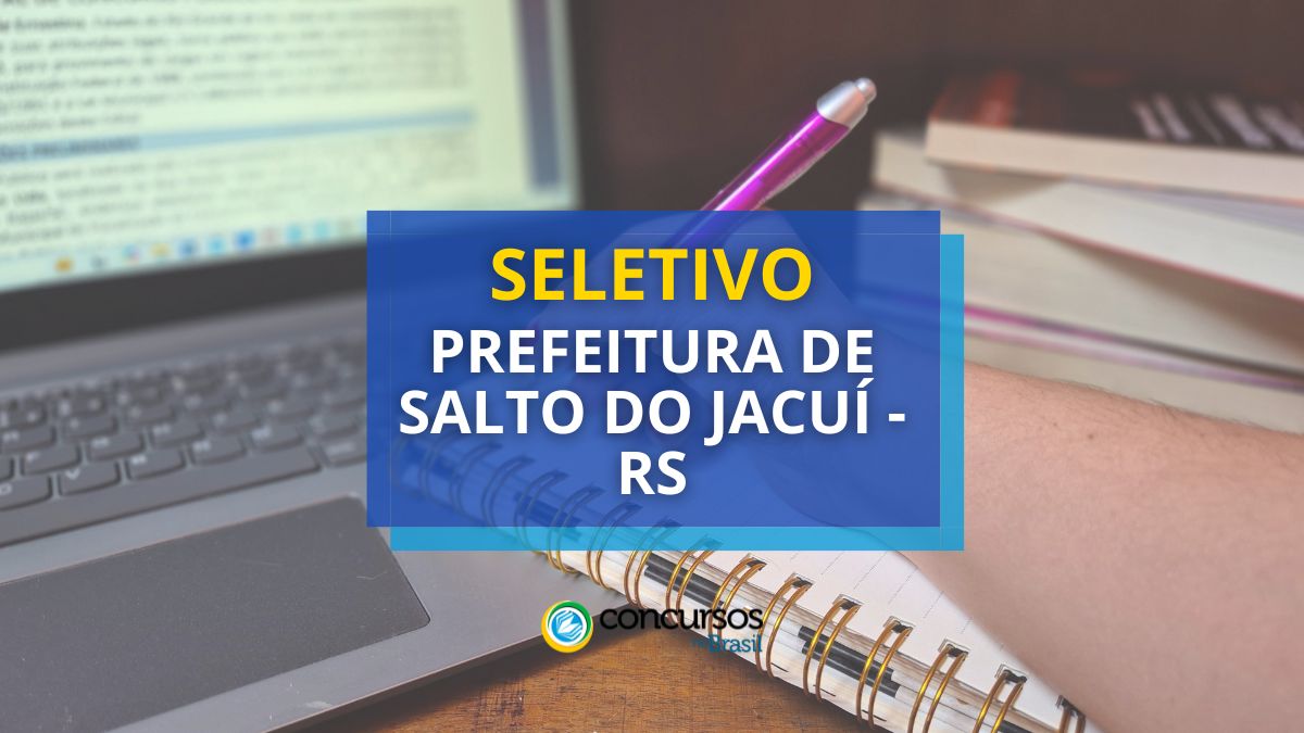 Processo seletivo prefeitura de salto do jacui rs 1.jpg