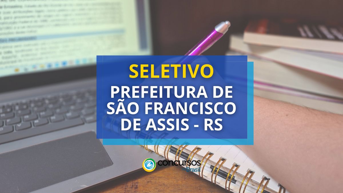 Processo seletivo prefeitura de sao francisco de assis rs.jpg