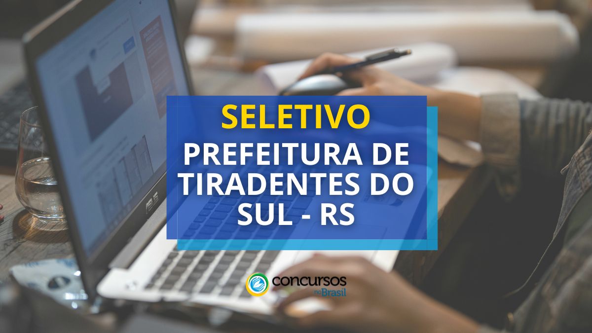 Processo seletivo prefeitura de tiradentes do sul rs.jpg
