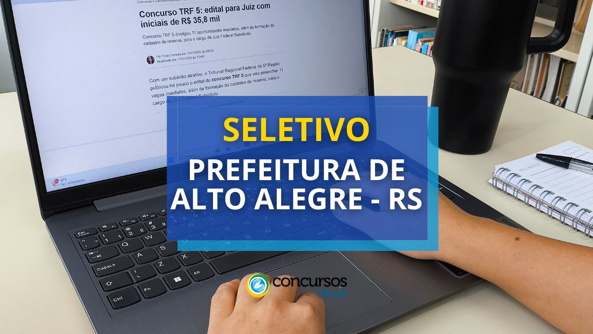 Processo seletivo prefeitura de alto alegre rs 2025.jpg